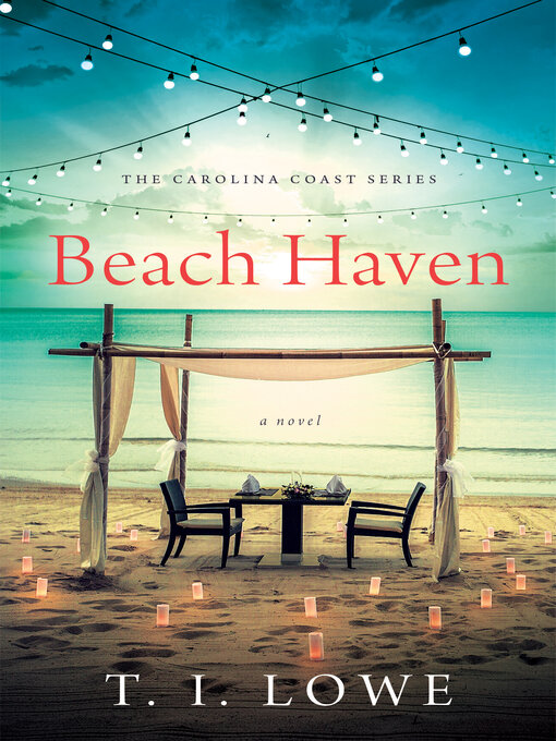 Title details for Beach Haven by T.I. Lowe - Available